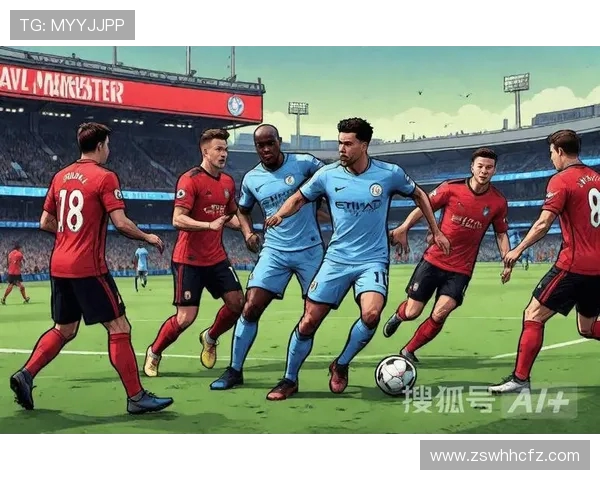 曼城与热刺对决全方位分析及赛事直播APP推荐 曼城与热刺对决全方位分析及赛事直播APP推荐